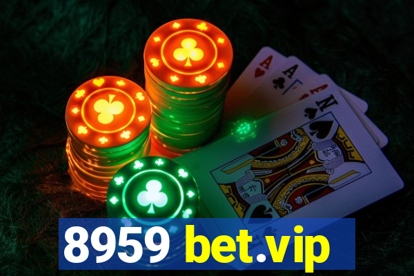 8959 bet.vip
